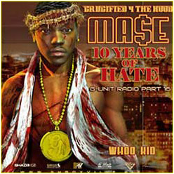 Mase 10 Years of Hate - G-Unit Mixtape