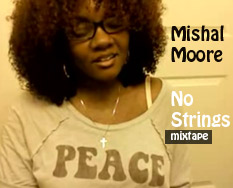 Mishal Moore No strings mixtape - non-official cover
