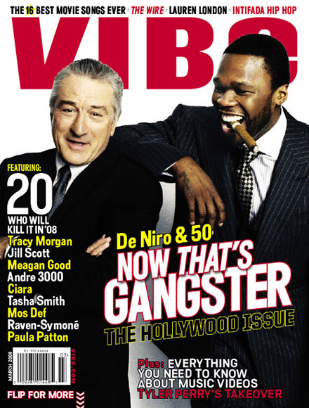 Robert Deniro and 50 Cent on Vibe's 2008 Hollywood Issue